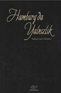 Hamburg'da Yalnızlık