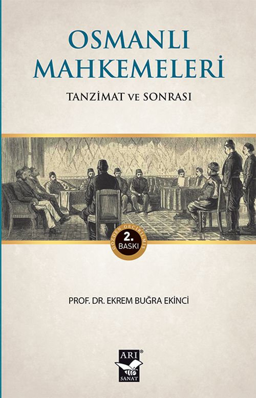 Osmanlı Mahkemeleri / Tanzimat ve Sonrası