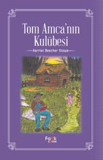 Tom Amca'nın Kulubesi