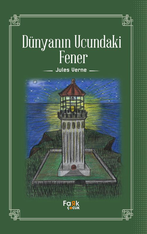 Dünyanın Ucundaki Fener 