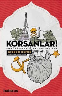 Korsanlar! Komünistlerle Macera Peşinde