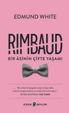 Rimbaud: Bir Asinin &Ccedil;ifte Yaşamı