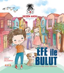 Efe ile Bulut & Sezen Aksu Hikayeleri