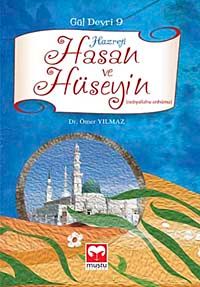 Hazreti Hasan ve Hüseyin / Gül Devri -9