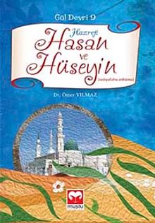 Hazreti Hasan ve Hüseyin / Gül Devri -9