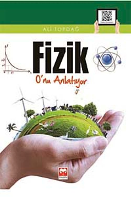 Fizik O'nu Anlatıyor