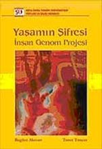Yaşamın Şifresi: İnsan Genom Projesi