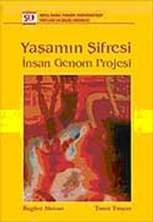 Yaşamın Şifresi: İnsan Genom Projesi