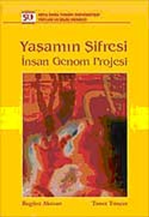 Yaşamın Şifresi: İnsan Genom Projesi