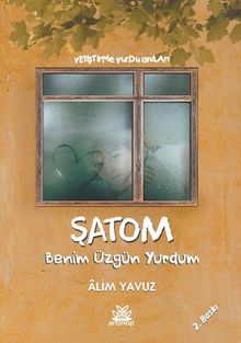 Şatom & Benim Üzgün Yurdum