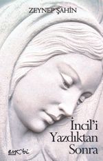 İncil'i Yazdıktan Sonra