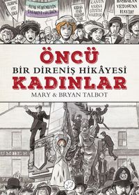 Öncü Kadınlar & Bir Direniş Hikayesi