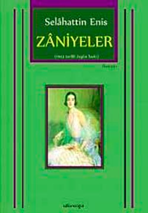 Zaniyeler (1943 Tarihli Özgün Baskı)