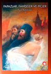 Papazlar Fahişeler ve Pi&ccedil;ler (2 Cilt Takım)