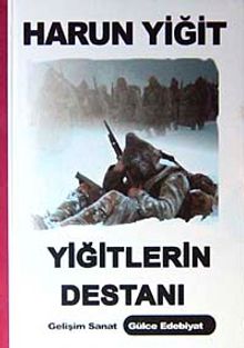 Yiğitlerin Destanı