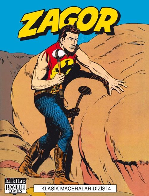 Zagor Klasik Maceralar Cilt 4 / Baltanın Dansı-Korku Adası-Titan'ın Peşinde