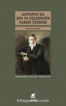 Almanya’da Din ve Felsefenin Tarihi Üzerine - Heinrich Heine