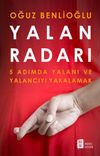 Yalan Radarı & 5 Adımda Yalanı Ve Yalancıyı Yakalamak