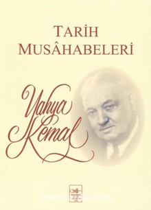 Tarih Musahabeleri - Yahya Kemal Beyatlı