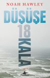D&uuml;ş&uuml;şe 18 Kala