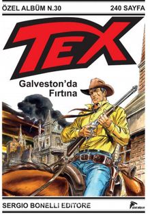 Tex Özel Seri 6 / Galveston'da Fırtına