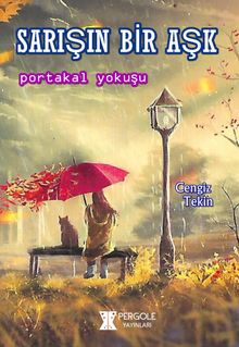 Sarışın Bir Aşk & Portakal Yokuşu 