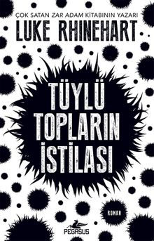 Tüylü Topların İstilası