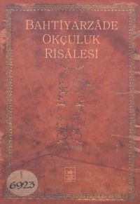 Bahtiyarzade Okçuluk Risalesi 