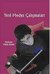 Yeni Medya &Ccedil;alışmaları