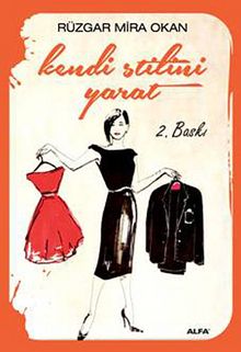 Kendi Stilini Yarat - Rüzgar Mira Okan