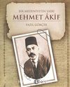 Bir Medeniyetin Şairi Mehmet Akif