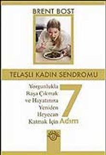 Telaşlı Kadın Sendromu