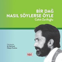 Bir Dağ Nasıl Söylerse Öyle & Cahit Zarifoğlu