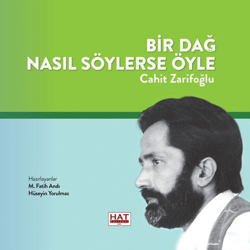 Bir Dağ Nasıl Söylerse Öyle & Cahit Zarifoğlu