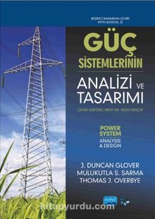 Güç Sistemlerinin Analizi ve Tasarımı - J. Duncan Glover