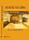 Stat&uuml; ve Din & G&ouml;&ccedil; ve Eğitim Yoluyla Stat&uuml; Edinme ve Dindarlık