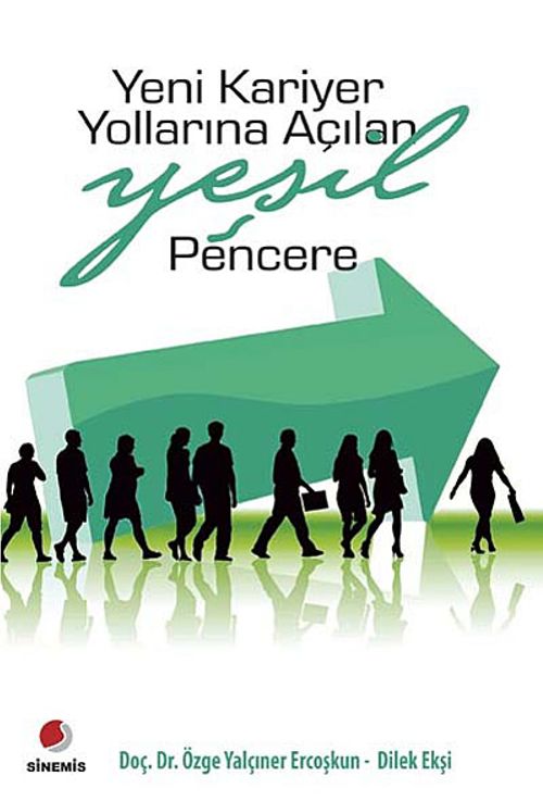 Yeni Kariyer Yollarına Açılan Yeşil Pencere