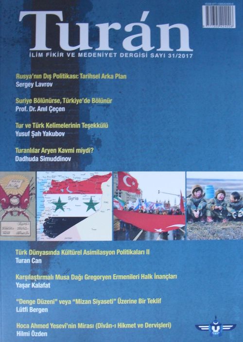 Turan İlim Fikir ve Medeniyet Dergisi Sayı: 31 Yıl:2017