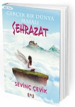 Şehrazat & Gerçek Bir Dünya Masalı