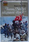 Tuna Nehri Akmam Diyor (Kod: 4-E-15)