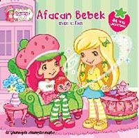 Çilek Kız Afacan Bebek & Çıkartmalı Öykü Kitabı