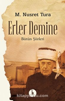 Erler Demine (Bütün Şiirleri) - M.Nusret Tura