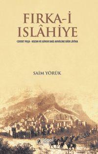 Fırka-i Islahiye & Cevdet Paşa - Kozan ve Gavur Dağı Ahvaline Dair Layiha