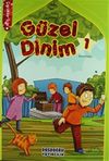 G&uuml;zel Dinim 1