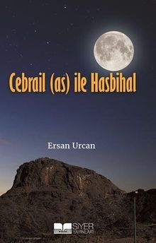 Cebrail (a.s) ile Hasbihal