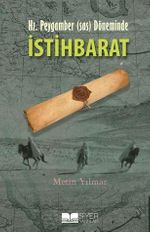 Hz. Peygamber (s.a.s) Döneminde İstihbarat