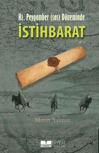 Hz. Peygamber (s.a.s) Döneminde İstihbarat