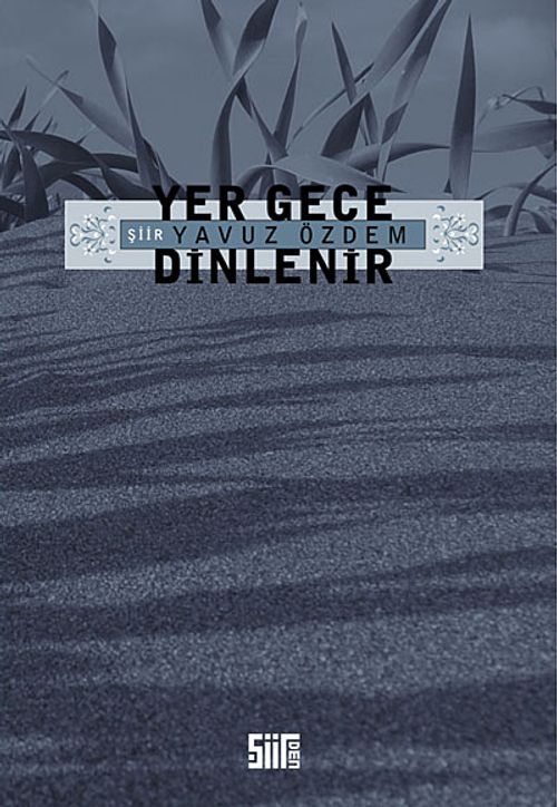Yer Gece Dinlenir