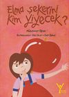 Elma Şekerini Kim Yiyecek?