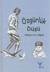 &Ouml;zg&uuml;rl&uuml;k D&uuml;ş&uuml;